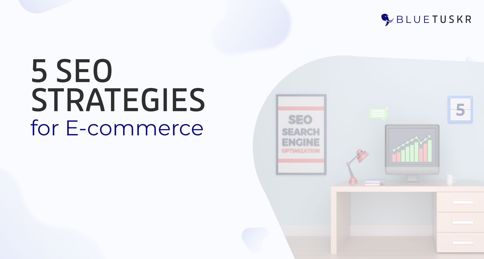 5 SEO STRATEGIES FOR E-COMMERCE