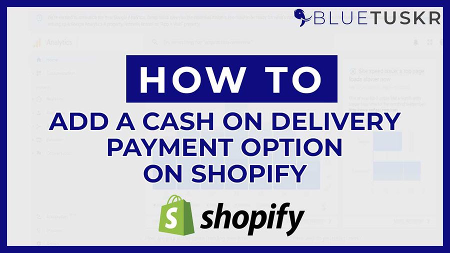 How to add cash on delivery payment option on Shopify